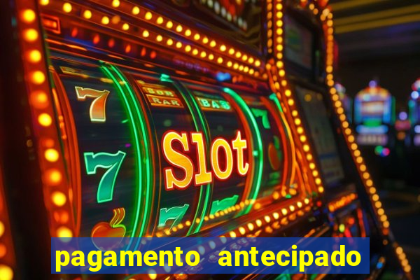 pagamento antecipado estrela bet como funciona